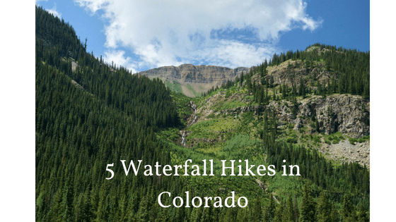5 Waterfall Hikes in Colorado