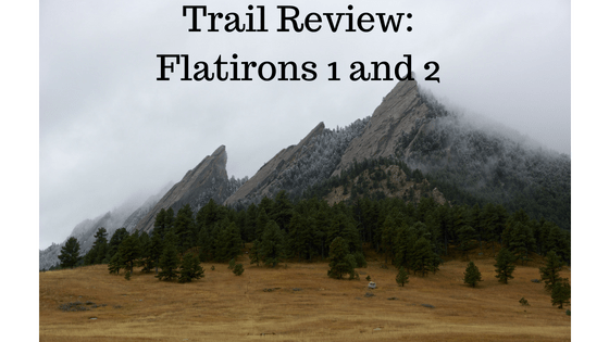 Trail Review Boulder Flatirons